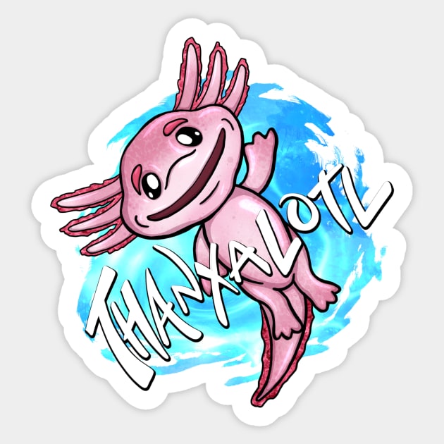 Thanxalotl Sticker by carcrashcarlos